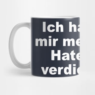 Funny Hater Saying Mug